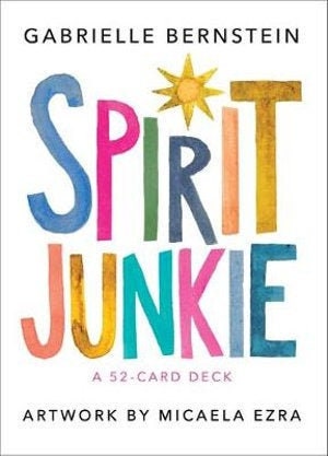 Spirit Junkie: A 52-Card Deck