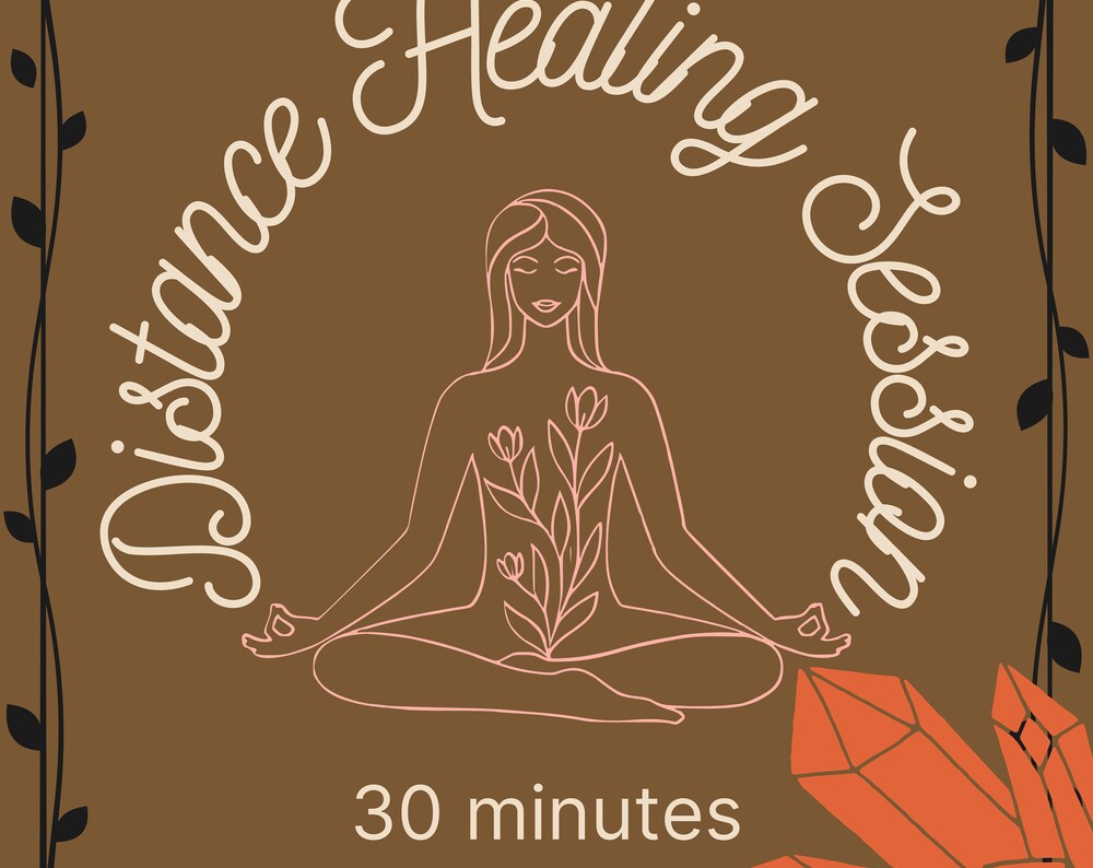 Distance Healing Session - 30 Minutes